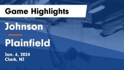 Johnson  vs Plainfield  Game Highlights - Jan. 6, 2024