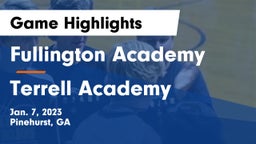 Fullington Academy vs Terrell Academy  Game Highlights - Jan. 7, 2023