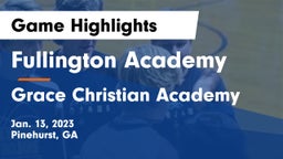 Fullington Academy vs Grace Christian Academy Game Highlights - Jan. 13, 2023