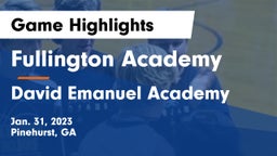 Fullington Academy vs David Emanuel Academy Game Highlights - Jan. 31, 2023