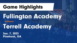 Fullington Academy vs Terrell Academy  Game Highlights - Jan. 7, 2023