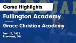 Fullington Academy vs Grace Christian Academy Game Highlights - Jan. 13, 2023
