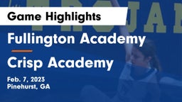 Fullington Academy vs Crisp Academy  Game Highlights - Feb. 7, 2023