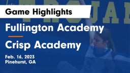 Fullington Academy vs Crisp Academy  Game Highlights - Feb. 16, 2023