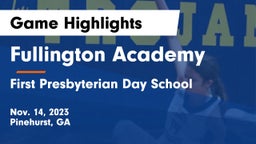 Fullington Academy vs First Presbyterian Day School Game Highlights - Nov. 14, 2023