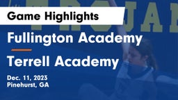 Fullington Academy vs Terrell Academy  Game Highlights - Dec. 11, 2023