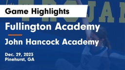 Fullington Academy vs John Hancock Academy  Game Highlights - Dec. 29, 2023