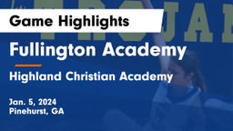 Fullington Academy vs Highland Christian Academy Game Highlights - Jan. 5, 2024
