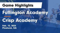 Fullington Academy vs Crisp Academy  Game Highlights - Feb. 15, 2024
