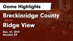 Breckinridge County  vs Ridge View Game Highlights - Dec. 27, 2019