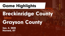 Breckinridge County  vs Grayson County  Game Highlights - Jan. 4, 2020