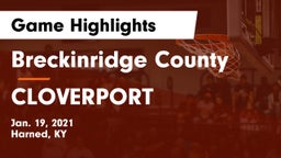 Breckinridge County  vs CLOVERPORT Game Highlights - Jan. 19, 2021