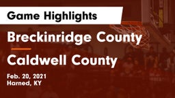 Breckinridge County  vs Caldwell County  Game Highlights - Feb. 20, 2021