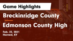 Breckinridge County  vs Edmonson County High Game Highlights - Feb. 22, 2021