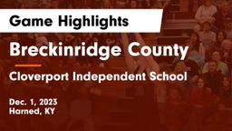 Breckinridge County  vs Cloverport Independent School Game Highlights - Dec. 1, 2023