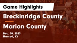 Breckinridge County  vs Marion County  Game Highlights - Dec. 20, 2023