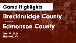 Breckinridge County  vs Edmonson County  Game Highlights - Jan. 5, 2024
