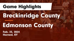 Breckinridge County  vs Edmonson County Game Highlights - Feb. 23, 2024