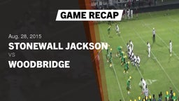 Recap: Stonewall Jackson  vs. Woodbridge  2015