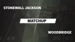 Matchup: Stonewall Jackson vs. Woodbridge  2016