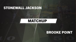 Matchup: Stonewall Jackson vs. Brooke Point  2016