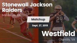 Matchup: Stonewall Jackson vs. Westfield  2019