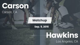 Matchup: Carson  vs. Hawkins  2016