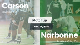 Matchup: Carson  vs. Narbonne  2016