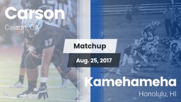 Matchup: Carson  vs. Kamehameha  2017