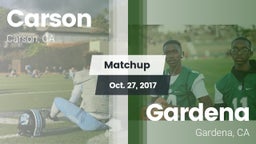 Matchup: Carson  vs. Gardena  2017