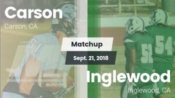 Matchup: Carson  vs. Inglewood  2018