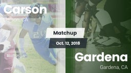 Matchup: Carson  vs. Gardena  2018