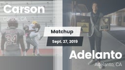 Matchup: Carson  vs. Adelanto  2019