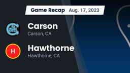 Recap: Carson  vs. Hawthorne  2023