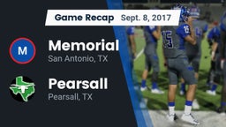 Recap: Memorial  vs. Pearsall  2017