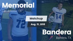 Matchup: Memorial  vs. Bandera  2018