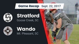 Recap: Stratford  vs. Wando  2017