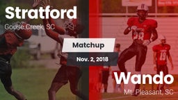 Matchup: Stratford High vs. Wando  2018