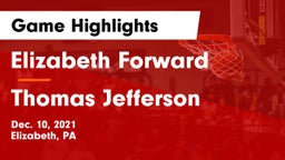 Elizabeth Forward  vs Thomas Jefferson  Game Highlights - Dec. 10, 2021