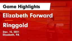 Elizabeth Forward  vs Ringgold  Game Highlights - Dec. 15, 2021