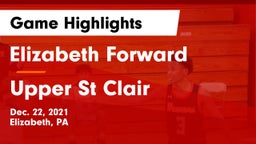 Elizabeth Forward  vs Upper St Clair Game Highlights - Dec. 22, 2021