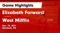 Elizabeth Forward  vs West Mifflin  Game Highlights - Dec. 29, 2021