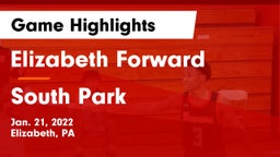 Elizabeth Forward  vs South Park  Game Highlights - Jan. 21, 2022