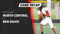 Recap: North Central  vs. Ben Davis  2015