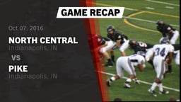 Recap: North Central  vs. Pike  2016