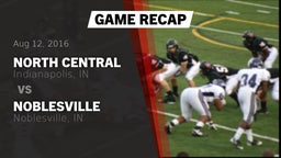 Recap: North Central  vs. Noblesville  2016