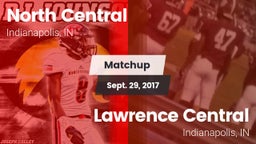 Matchup: North Central vs. Lawrence Central  2017