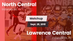Matchup: North Central vs. Lawrence Central  2018