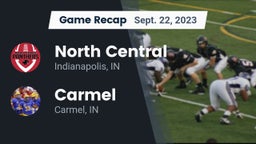 Recap: North Central  vs. Carmel  2023