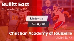 Matchup: Bullitt East High vs. Christian Academy of Louisville 2017